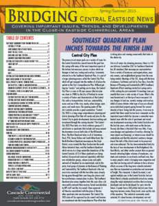 Bridging Central Eastside News Spring/Summer 2015 Covering Important Issues, Trends, and Developments in the Close-in eastside Commercial Areas