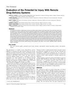 Peer Reviewed  Evaluation of the Potential for Injury With Remote Drug-Delivery Systems MARC R. L. CATTET,1 Canadian Cooperative Wildlife Health Centre, Department of Veterinary Pathology, Western College of Veterinary M