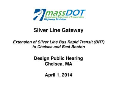 Silver Line Gateway Design Public Hearing