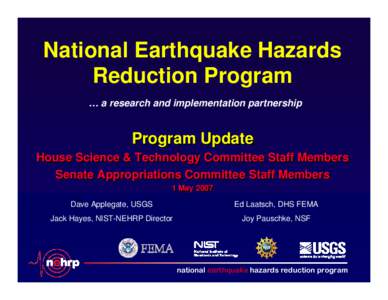 NEHRP Overview for Hill Staff Members May 1, 2007