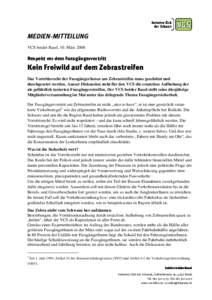 MEDIEN-MITTEILUNG VCS beider Basel, 10. März 2008 Respekt vor dem Fussgängervortritt  Kein Freiwild auf dem Zebrastreifen