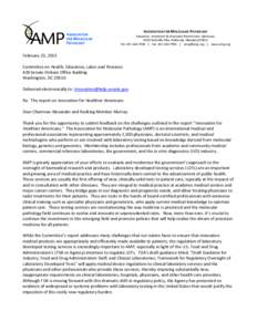 ASSOCIATION FOR MOLECULAR PATHOLOGY Education. Innovation & Improved Patient Care. AdvocacyRockville Pike. Bethesda, MarylandTel:  | Fax:  |  | www.amp.org  February 23, 2