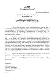 立法會 Legislative Council LC Paper No. LS24[removed]Paper for the House Committee Meeting on 6 December 2002 Legal Service Division Report on