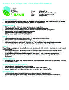 2014 GREEN SPORTS ALLIANCE SUMMIT | ENVIRONMENTAL CONSIDERATIONS  Date Location Venue Website