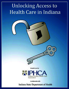 June 28, 2012 Ann Alley Director, Office of Primary Care Indiana State Department of Health 2 N. Meridian St., Section 2J Indianapolis, IN 46204