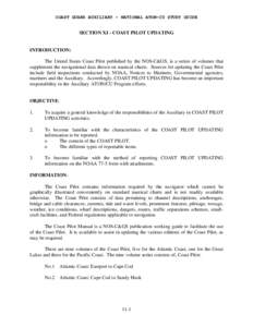 COAST GUARD AUXILIARY - NATIONAL ATON-CU STUDY GUIDE  SECTION XI - COAST PILOT UPDATING INTRODUCTION: The United States Coast Pilot published by the NOS-C&GS, is a series of volumes that