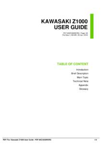 KAWASAKI Z1000 USER GUIDE PDF-6KZUG6WORG | Page: 28 File Size 1,136 KB | 25 Jan, 2016  TABLE OF CONTENT