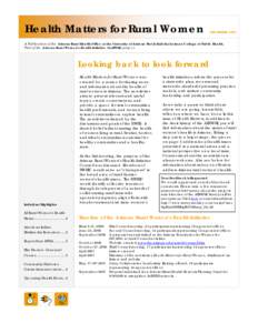 Health Matters for Rural Women  DECEMBER 2007 A Publication of the Arizona Rural Health Office at the University of Arizona Mel & Enid Zuckerman College of Public Health, Part of the Arizona Rural Women’s Health Initia