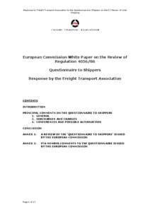 Response by Freight Transport Association to the Questionnaire to Shippers on the EC Review of Liner Shipping European Commission White Paper on the Review of Regulation[removed]Questionnaire to Shippers