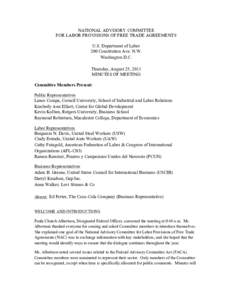 NATIONAL ADVISORY COMMITTEE FOR LABOR PROVISIONS OF FREE TRADE AGREEMENTS U.S. Department of Labor 200 Constitution Ave. N.W. Washington D.C. Thursday, August 25, 2011