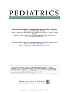 Incorporating Recognition and Management of Perinatal and Postpartum Depression Into Pediatric Practice Marian F. Earls and The Committee on Psychosocial Aspects of Child and Family Health Pediatrics 2010;126;[removed]; 