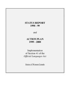 Official Languages Act / Pierre Trudeau / United Nations Development Group / Government / United Nations International Research and Training Institute for the Advancement of Women / Girls Action Foundation / Language policy / Bilingualism in Canada / Canada