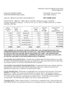 COOS BAY SALE NO. ORC00-TS[removed]BUCK SHUCK CT COOS BAY DISTRICT OFFICE MYRTLEWOOD RESOURCE AREA  SALE DATE: October 24, 2014