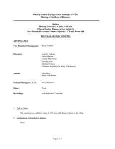 Ottawa Student Transportation Authority (OSTA) Meeting of the Board of Directors Held on Monday, February 24, 2014, 5:30 p.m. Ottawa Student Transportation Authority 1645 Woodroffe Avenue, Ottawa (Nepean) – 1st Floor, 