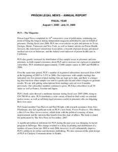 PRISON LEGAL NEWS – ANNUAL REPORT, FISCAL YEAR August 1, 2005-July 31, 2006