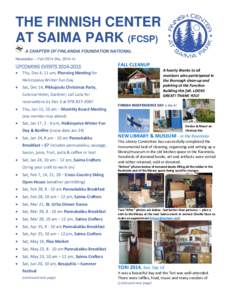 THE FINNISH CENTER AT SAIMA PARK (FCSP) A CHAPTER OF FINLANDIA FOUNDATION NATIONAL Newsletter – Fall[removed]No[removed]UPCOMING EVENTS[removed]