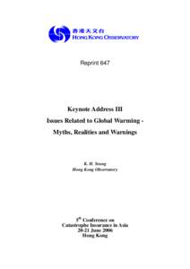 Reprint 647  Keynote Address III Issues Related to Global Warming Myths, Realities and Warnings  K. H. Yeung
