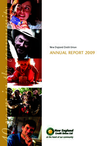 40 years in the community  New England Credit Union ANNUAL REPORT 2009