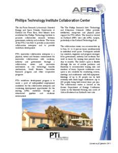 Phillips Technology Institute Collaboration Center The Air Force Research Laboratory’s Directed Energy and Space Vehicles Directorates at Kirtland Air Force Base, New Mexico have established the Phillips Technology Ins