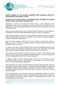 EIGHTH SESSION OF THE GENERAL ASSEMBLY OPEN WORKING GROUP ON SUSTAINABLE DEVELOPMENT GOALS Comments for Co-Chair meeting: “Promoting equality, including social equity, gender equality and women’s empowerment” State