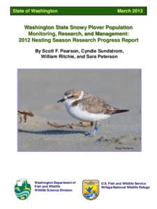 State of Washington  March 2013 Washington State Snowy Plover Population Monitoring, Research, and Management: