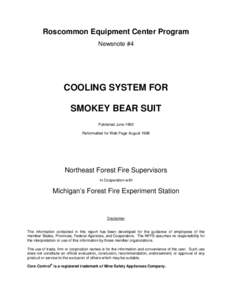 Roscommon Equipment Center Program Newsnote #4 COOLING SYSTEM FOR SMOKEY BEAR SUIT Published June 1993