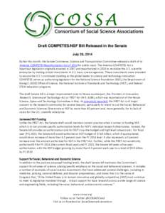 Draft COMPETES/NSF Bill Released in the Senate July 28, 2014 Earlier this month, the Senate Commerce, Science and Transportation Committee released a draft of its America COMPETES Reauthorization Act of 2014 for public i