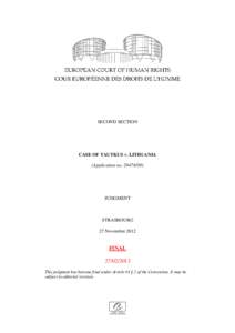 SECOND SECTION  CASE OF TAUTKUS v. LITHUANIA (Application no[removed]JUDGMENT