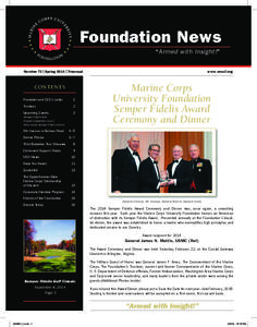 Foundation News “Armed with Insight!” Number 73 | Spring 2014 | Triannual Contents President and CEO’s Letter