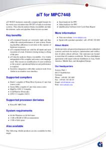 aiT for MPC7448 aiT WCET Analyzers statically compute tight bounds for the worst-case execution time (WCET) of tasks in real-time systems. They directly analyze binary executables and take the intrinsic cache and pipelin