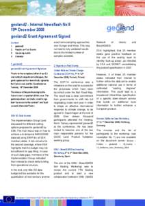 geoland2 - Internal Newsflash No 8 19th December 2008 geoland2 Grant Agreement Signed Content 1. geoland2 2. Reports on Past Events