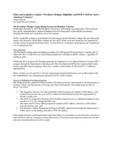 Policy and Legislative Update: “President’s Budget, Eligibility, and HUD-VASH for Native American Veterans” Joshua Stewart Assistant Director of Policy The President’s Budget: Jeopardizing Services for Homeless V