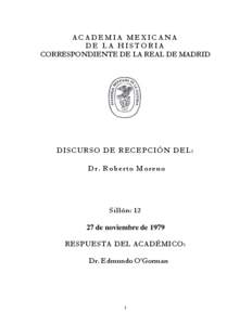 ACADEMIA MEXICANA DE LA HISTORIA CORRESPONDIENTE DE LA REAL DE MADRID