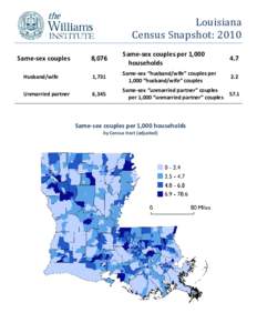 Louisiana Census Snapshot: 2010 8,076 Same-sex couples per 1,000 households