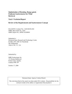 Optimization of Rotating, Range-gated, Fanbeam Scatterometer for Wind Retrieval Task 1 Technical Report Review of the Requirements and Scatterometer Concept