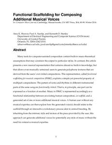 Functional Scaffolding for Composing Additional Musical Voices In: Computer Music Journal, Cambridge, Massachusetts, US: MIT Press, 38:4, 80-99, WinterAmy K. Hoover, Paul A. Szerlip, and Kenneth O. Stanley Departm