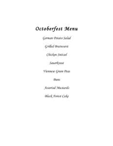 Octoberfest Menu German Potato Salad Grilled Bratwurst Chicken Snitzel Sauerkraut Viennese Green Peas