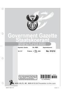 Government Gazette Staatskoerant R EPU B LI C OF S OUT H AF RICA REPUBLIEK VAN SUID-AFRIKA  Regulation Gazette