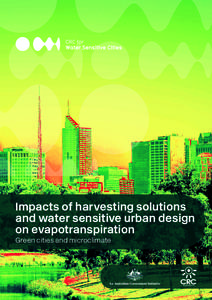 Hydrology / Evapotranspiration / Water-sensitive urban design / Stormwater / Urban heat island / Infiltration / Surface runoff / Water balance / Rainwater tank / Environment / Earth / Water