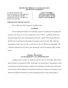 BEFORE THE NEBRASKA TAX EQUALIZATION AND REVIEW COMMISSION IN THE MATTER OF THE EQUALIZATION OF ASSESSMENTS OF REAL PROPERTY WITHIN ANTELOPE COUNTY, NEBRASKA,