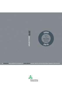 2010 ANNUAL REPORT An independent body established to investigate and resolve disputes between customers and electricity and gas companies in South Australia. Our Role  The Energy Industry Ombudsman (SA) Ltd (EIOSA) is 