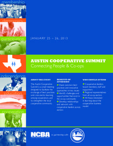 J A N UA RY 2 5 – 2 6 , [removed]AUSTIN COOPERATIVE SUMMIT Connecting People & Co-ops