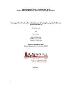 Greater Moncton / Creative class / Creative industries / Canadian artist-run centres / New Brunswick / Moncton / Richard Florida / Cultural studies / Psychology / Cultural economics / Urban economics / Creativity