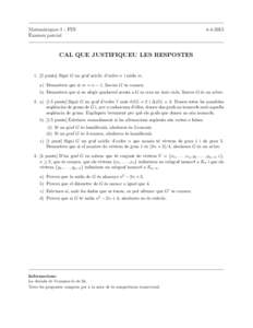 Matem`atiques 1 - FIB Examen parcialCAL QUE JUSTIFIQUEU LES RESPOSTES