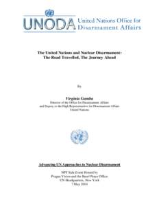 The United Nations and Nuclear Disarmament: The Road Travelled, The Journey Ahead By  Virginia Gamba