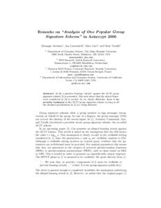 Remarks on “Analysis of One Popular Group Signature Scheme” in Asiacrypt 2006 Giuseppe Ateniese1 , Jan Camenisch2 , Marc Joye3 , and Gene Tsudik4 1  4