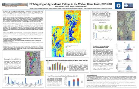 ET Mapping of Agricultural Valleys in the Walker River Basin, [removed]Adam Sullivan1, Charles Morton2, Lindsay Gilbertson3 Jason King, P.E., State Engineer  Nevada Division of Water Resources, 2 Desert Research Institu