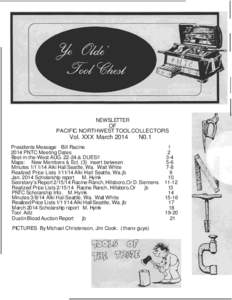 NEWSLETTER OF PACIFIC NORTHWEST TOOL COLLECTORS Vol. XXX March 2014