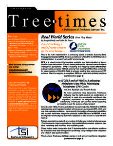 T r e e times Issue #20 • April 2010 A Publication of Treehouse Software, Inc.  This Issue