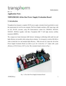 TDPS250E2D2 Rev 1.4 Application Note: TDPS250E2D2 All-in-One Power Supply Evaluation Board 1. Introduction
